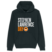 Stephen Lawrence Day Hoodie – Black Hoodie, White and Orange Text