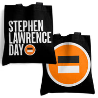 Stephen Lawrence Day Premium Tote Bag- Black with White Text and Logo